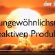 Ungewöhnliche Radioaktive Produkte